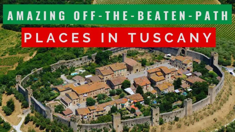 10 Off-The-Beaten-Path Places To Visit In Tuscany