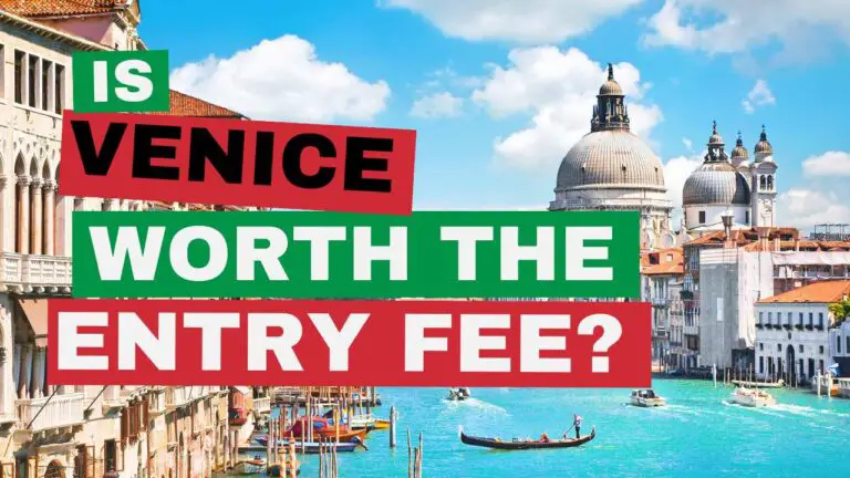 Is Venice worth the entry fee?