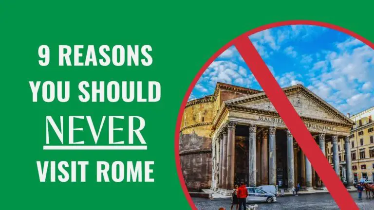 reasons to NEVER visit Rome